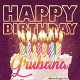 A colorful birthday cake topped with lit candles, with the words 'Happy Birthday Grubana' in bold glowing letters on a burgundy background. Animated flames add a festive touch.