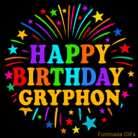 Vibrant animated GIF with 'Happy Birthday Gryphon' in rainbow-colored text, surrounded by colorful stars and fireworks on a black background.