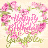 A stunning heart made of pink roses surrounds the elegant script text 'Happy Birthday Guendolen' on a soft beige background. Animated sparkles add a magical and festive feel.