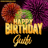 A golden 'Happy Birthday Guifi' message with vibrant fireworks in the background, creating a festive and celebratory vibe in this animated name GIF.