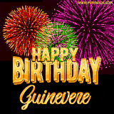 A golden 'Happy Birthday Guinevere' message with vibrant fireworks in the background, creating a festive and celebratory vibe in this animated name GIF.