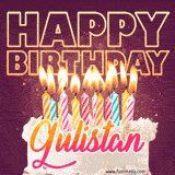 A colorful birthday cake topped with lit candles, with the words 'Happy Birthday Gulistan' in bold glowing letters on a burgundy background. Animated flames add a festive touch.