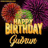 A golden 'Happy Birthday Guðrun' message with vibrant fireworks in the background, creating a festive and celebratory vibe in this animated name GIF.