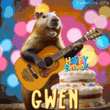 Animated birthday GIF showing a capybara playing guitar and singing beside a birthday cake with the name Gwen in large letters and colorful bokeh lights in the background.