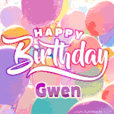 A vibrant name GIF featuring colorful balloons in shades of pink, orange, and yellow with the bold text 'Happy Birthday Gwen' in festive fonts, creating a lively birthday vibe.