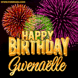 A golden 'Happy Birthday Gwenaëlle' message with vibrant fireworks in the background, creating a festive and celebratory vibe in this animated name GIF.