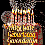 A chocolate birthday cake with glowing candles, the German text 'Alles Gute zum Geburtstag Gwendalyn,' and vibrant fireworks lighting up the background in an animated GIF.