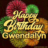 Golden text reading 'Happy Birthday Gwendalyn' surrounded by vibrant fireworks in red, green, and yellow, set against a dark background in this celebratory birthday GIF.