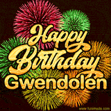 Golden text reading 'Happy Birthday Gwendolen' surrounded by vibrant fireworks in red, green, and yellow, set against a dark background in this celebratory birthday GIF.