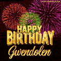 Wishing You A Happy Birthday, Gwendolen! Best fireworks GIF animated greeting card.