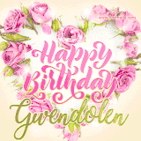 A stunning heart made of pink roses surrounds the elegant script text 'Happy Birthday Gwendolen' on a soft beige background. Animated sparkles add a magical and festive feel.