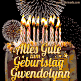 A chocolate birthday cake with glowing candles, the German text 'Alles Gute zum Geburtstag Gwendolynn,' and vibrant fireworks lighting up the background in an animated GIF.
