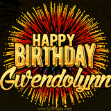 Golden 'Happy Birthday Gwendolynn' text accompanied by animated rainbow fireworks for a festive animated greeting.