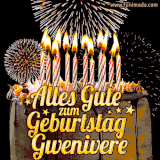 A chocolate birthday cake with glowing candles, the German text 'Alles Gute zum Geburtstag Gwenivere,' and vibrant fireworks lighting up the background in an animated GIF.
