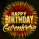 Golden 'Happy Birthday Gwenivere' text accompanied by animated rainbow fireworks for a festive animated greeting.
