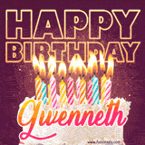 A colorful birthday cake topped with lit candles, with the words 'Happy Birthday Gwenneth' in bold glowing letters on a burgundy background. Animated flames add a festive touch.