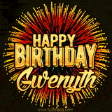 Golden 'Happy Birthday Gwenyth' text accompanied by animated rainbow fireworks for a festive animated greeting.