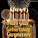 A chocolate birthday cake with glowing candles, the German text 'Alles Gute zum Geburtstag Gwynevere,' and vibrant fireworks lighting up the background in an animated GIF.