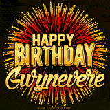 Golden 'Happy Birthday Gwynevere' text accompanied by animated rainbow fireworks for a festive animated greeting.