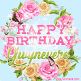 A charming animated GIF featuring 'Happy Birthday Gwynevere' in pink and green text, surrounded by delicate roses, leaves, and fluttering butterflies on a soft light blue pastel background.
