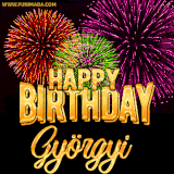A golden 'Happy Birthday Györgyi' message with vibrant fireworks in the background, creating a festive and celebratory vibe in this animated name GIF.