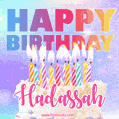 Animated Happy Birthday Cake with Name Hadassah and Burning Candles