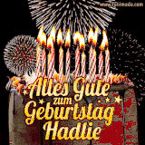 A chocolate birthday cake with glowing candles, the German text 'Alles Gute zum Geburtstag Hadlie,' and vibrant fireworks lighting up the background in an animated GIF.