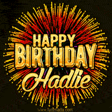 Golden 'Happy Birthday Hadlie' text accompanied by animated rainbow fireworks for a festive animated greeting.