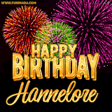 A golden 'Happy Birthday Hannelore' message with vibrant fireworks in the background, creating a festive and celebratory vibe in this animated name GIF.