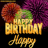 A golden 'Happy Birthday Happy' message with vibrant fireworks in the background, creating a festive and celebratory vibe in this animated name GIF.