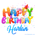 Happy Birthday Harlan - Creative Personalized GIF With Name