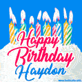 Happy Birthday GIF for Haydon with Birthday Cake and Lit Candles