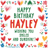 A colorful animated card for Hayley’s birthday featuring playful hearts, cheerful flowers, and a handwritten message wishing smiles and sunshine.