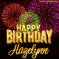 Wishing You A Happy Birthday, Hazelynn! Best fireworks GIF animated greeting card.