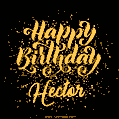 Happy Birthday Card for Hector - Download GIF and Send for Free