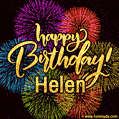 Happy Birthday, Helen! Celebrate with joy, colorful fireworks, and unforgettable moments. Cheers!