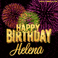 Wishing You A Happy Birthday, Helena! Best fireworks GIF animated greeting card.