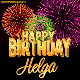 A golden 'Happy Birthday Helga' message with vibrant fireworks in the background, creating a festive and celebratory vibe in this animated name GIF.
