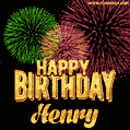 Wishing You A Happy Birthday, Henry! Best fireworks GIF animated greeting card.