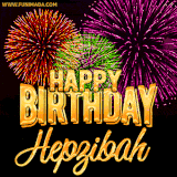 A golden 'Happy Birthday Hepzibah' message with vibrant fireworks in the background, creating a festive and celebratory vibe in this animated name GIF.