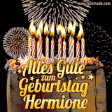 A chocolate birthday cake with glowing candles, the German text 'Alles Gute zum Geburtstag Hermione,' and vibrant fireworks lighting up the background in an animated GIF.