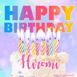A vibrant animated name GIF with the words 'Happy Birthday Hiromi' with colorful candles on a creamy cake. The background sparkles with pastel shades, adding a festive touch.