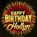 Golden 'Happy Birthday Hollyn' text accompanied by animated rainbow fireworks for a festive animated greeting.