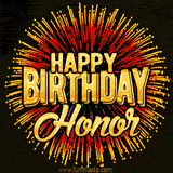 Golden 'Happy Birthday Honor' text accompanied by animated rainbow fireworks for a festive animated greeting.
