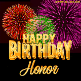 A golden 'Happy Birthday Honor' message with vibrant fireworks in the background, creating a festive and celebratory vibe in this animated name GIF.