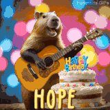 Animated birthday GIF showing a capybara playing guitar and singing beside a birthday cake with the name Hope in large letters and colorful bokeh lights in the background.