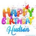 Happy Birthday Hudson - Creative Personalized GIF With Name