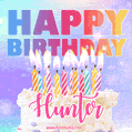 Animated Happy Birthday Cake with Name Hunter and Burning Candles