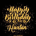 Happy Birthday Card for Huxton - Download GIF and Send for Free