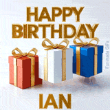 Bright and fun Happy Birthday Ian GIF featuring three lively jumping gift boxes tied with shiny golden bows on a light background